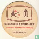 Auch auf der Weltausstellung Brüssel 1958 / Dortmunder Union-Bier - Bild 1