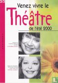 L'Académie Québécoise Du Théâtre - Venez vivre la théâtre de l'été 2000 # 3/3 - Afbeelding 1