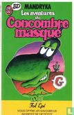 Les aventures du concombre masqué - Image 1
