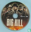 Big Kill - Image 3