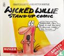 Wicked Willie Stand-Up comic - Afbeelding 1