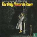 The Only Flame In Town  - Afbeelding 1