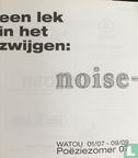 Een lek in het zwijgen: noise - - Image 3