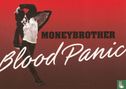 2003/18 - Moneybrother - Blood Panic - Afbeelding 1