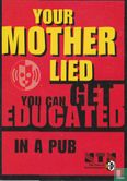NTN "Your Mother Lied..." - Afbeelding 1