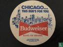 Chicago ... This Bud's For You - Afbeelding 1