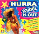Hurra School Is Out [volle box] - Afbeelding 1