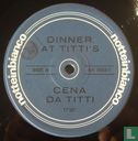 Dinner at Titti's / Cena da Titti - Bild 3