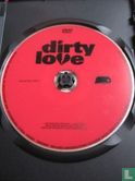 Dirty Love - Image 3