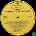 Moments to Remember - Image 3