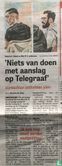 Niets van doen met aanslag op Telegraaf - Bild 2