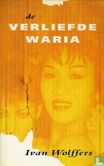 De verliefde waria