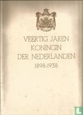 Veertig jaren Koningin der Nederlanden  - Bild 1