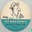 Gently down a Merrydown - Afbeelding 2
