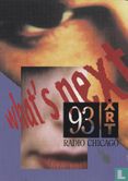 WXRT 93. Radio Chicago "what's next" - Afbeelding 1