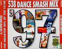 538 Dance Smash Mix '97 - The Monster Mix of the Year