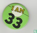 I am 33 - Image 1