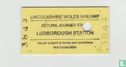 Lincolnshire Wolds Railway return ticket - Image 1