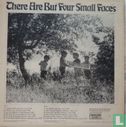 There Are But Four Small Faces - Image 2