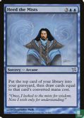 Heed the Mists