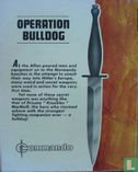 Operation Bulldog - Afbeelding 2