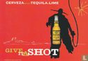 Tequiza "Give It A Shot" - Image 1
