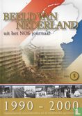 Beeld van Nederland uit het Polygoon- & NOS-journaal 1990-2000 - [Opzienbarende nieuwsbeelden uit de Nederlandse geschiedenis] - Image 1