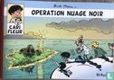 Operation Nuage Noir - Afbeelding 1