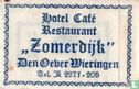 Hotel Cafe Restaurant "Zomerdijk" - Image 1