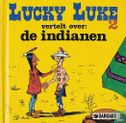 Lucky Luke vertelt over de indianen - Afbeelding 1
