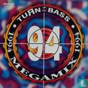 Turn up the Bass Megamix '94 - Afbeelding 1