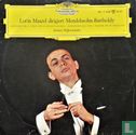 Lorin Maazel ditigeert Mendelssohn-Bartholdy - Image 1
