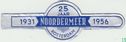 25 jaar Noordermeer Rotterdam - 1931 - 1956 - Afbeelding 1