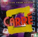 Carré - a Seven From Heaven - Afbeelding 1