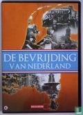De bevrijding van Nederland - Afbeelding 1
