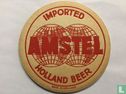 Amstel Brewery Amsterdam Imported Holland Beer - Image 2