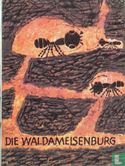 Die Waldameisenburg - Bild 1