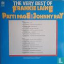 Thr Very Best of Frankie Laine, Patti Page & Jonny Ray - Image 2