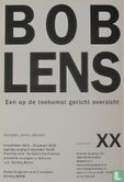 Bob Lens. Een op de toekomst gericht overzicht - Image 2