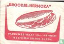 "Broodje Hermoza" - Afbeelding 1