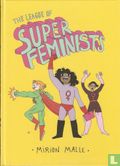 The League Of Super Feminists - Image 1