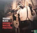 Voodoo Blues - Hoodoo & Magical Practices - Afbeelding 1