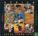 Africa - Never Stand Still - Afbeelding 1