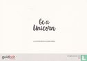 Glenn Morel "Magic is real ... be a unicorn" - Image 2