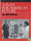 A Plan for America's Future by Bill Clinton - Afbeelding 1