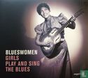 Blueswomen - Girls Play and Sing the Blues - Afbeelding 1