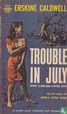 Trouble in July - Bild 1