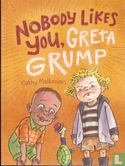 Nobody Likes You, Greta Grump - Afbeelding 1