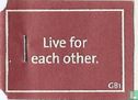Live for each other. - Image 1