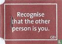 Recognise that the other person is you. - Image 1